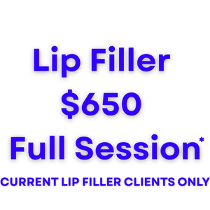 Lip Filler $650 (Current Lip Filler Clients ONLY)